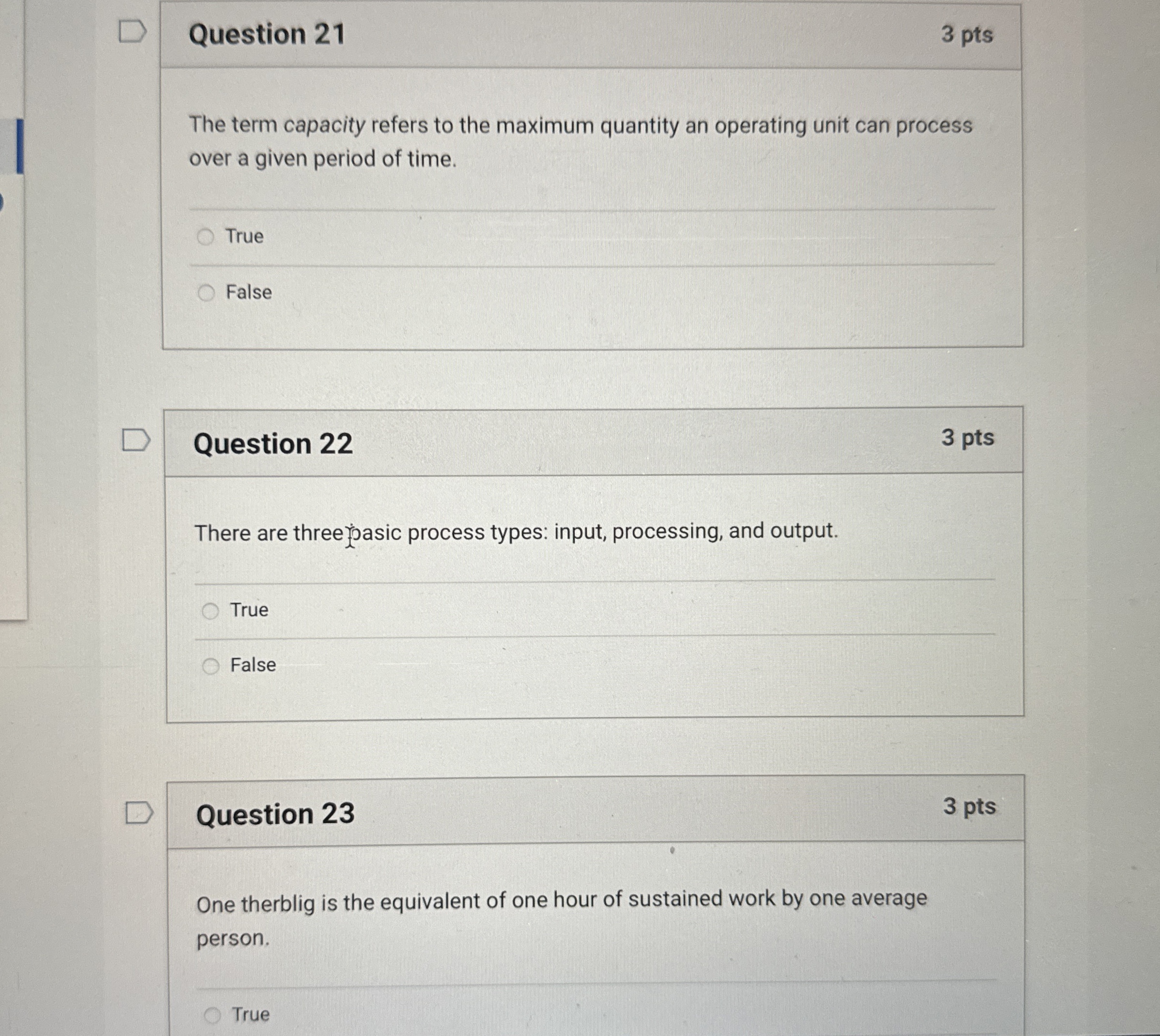  Question 21 3 pts The term capacity refers to the maximum