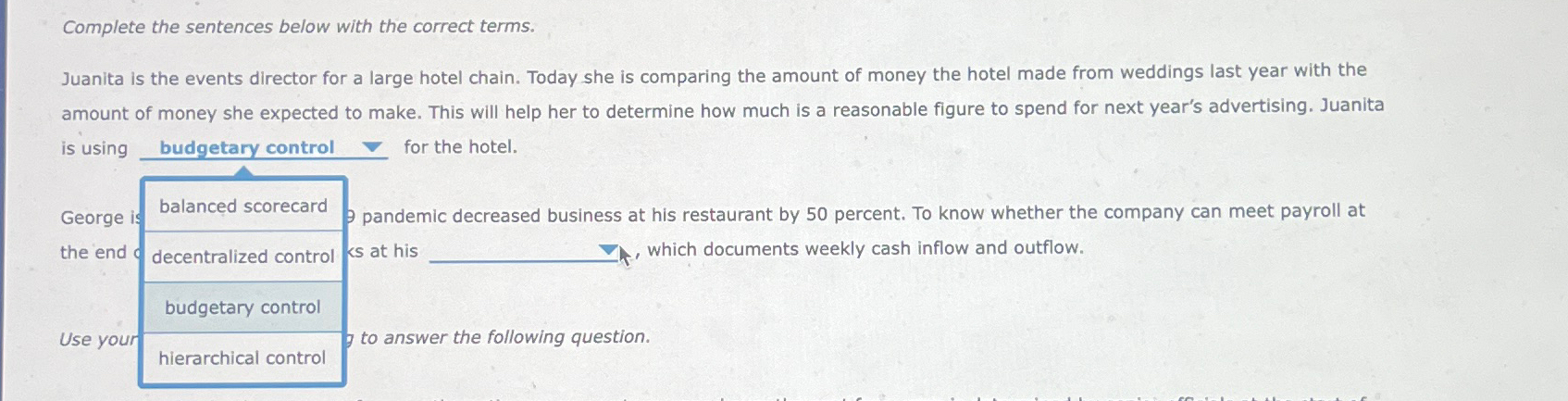  Complete the sentences below with the correct terms. Juanita is the