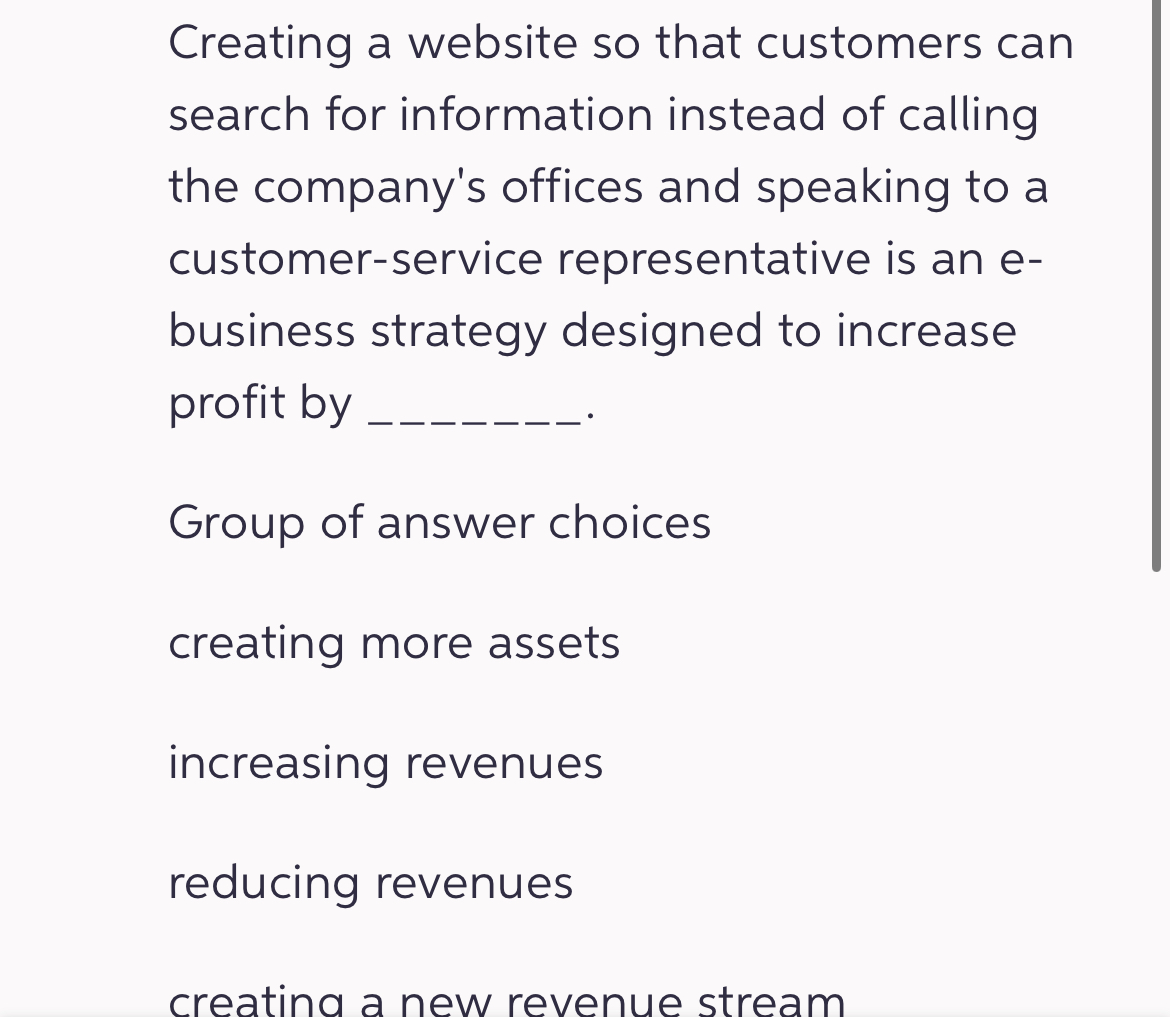  Creating a website so that customers can search for information instead