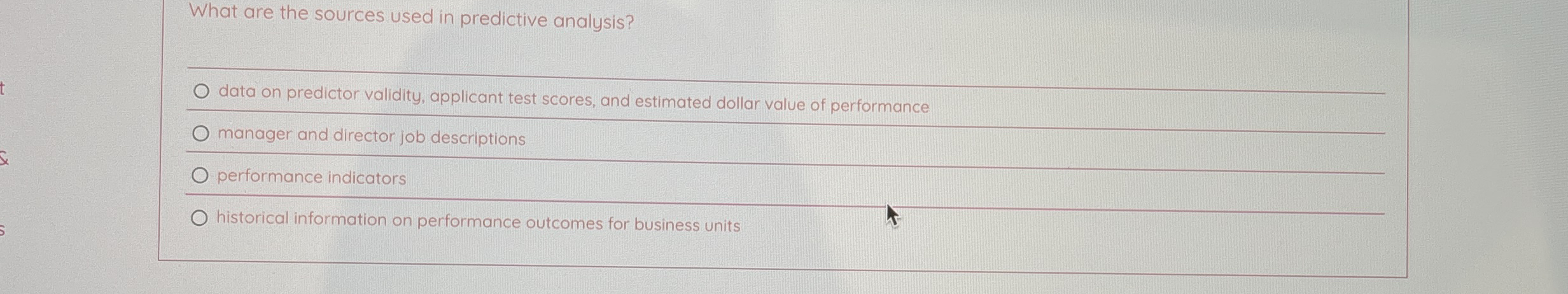  What are the sources used in predictive analysis? data on predictor