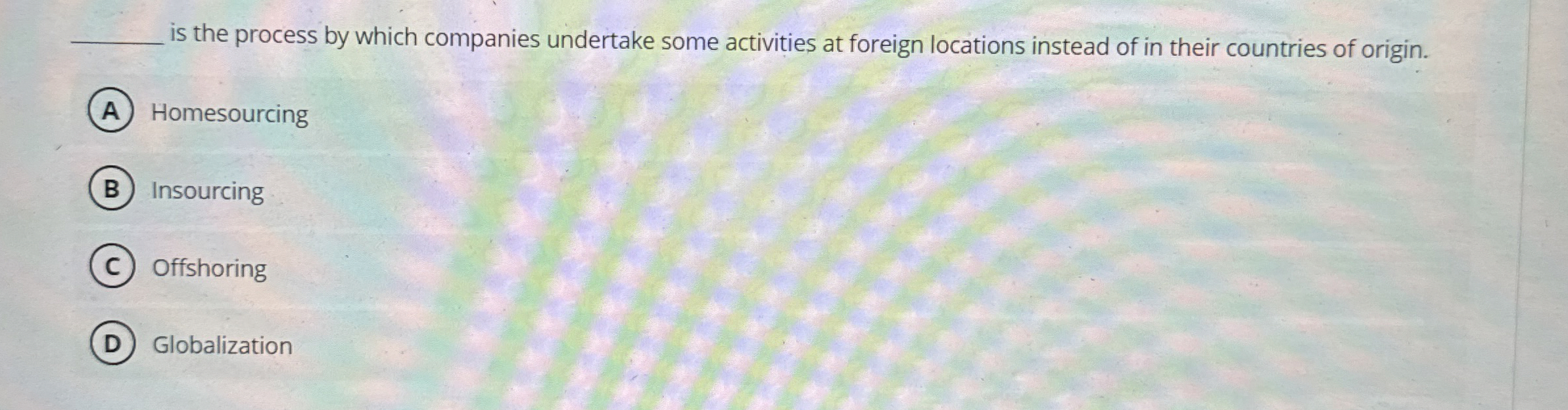  is the process by which companies undertake some activities at foreign