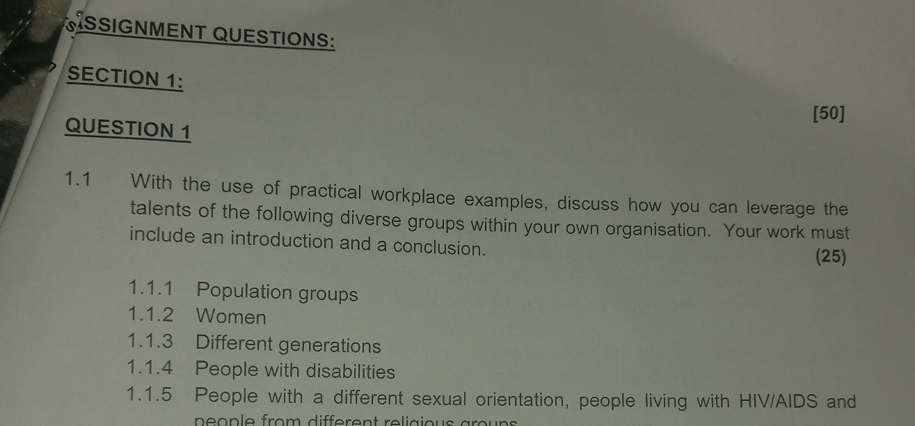  SISSIGNMENT QUESTIONS: SECTION 1: QUESTION 1 [50] 1.1 With the use