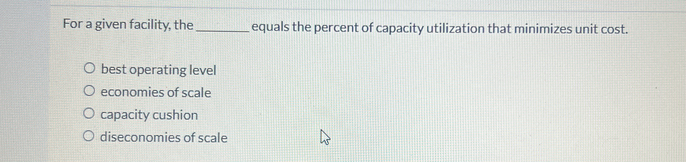  For a given facility, the q, equals the percent of capacity