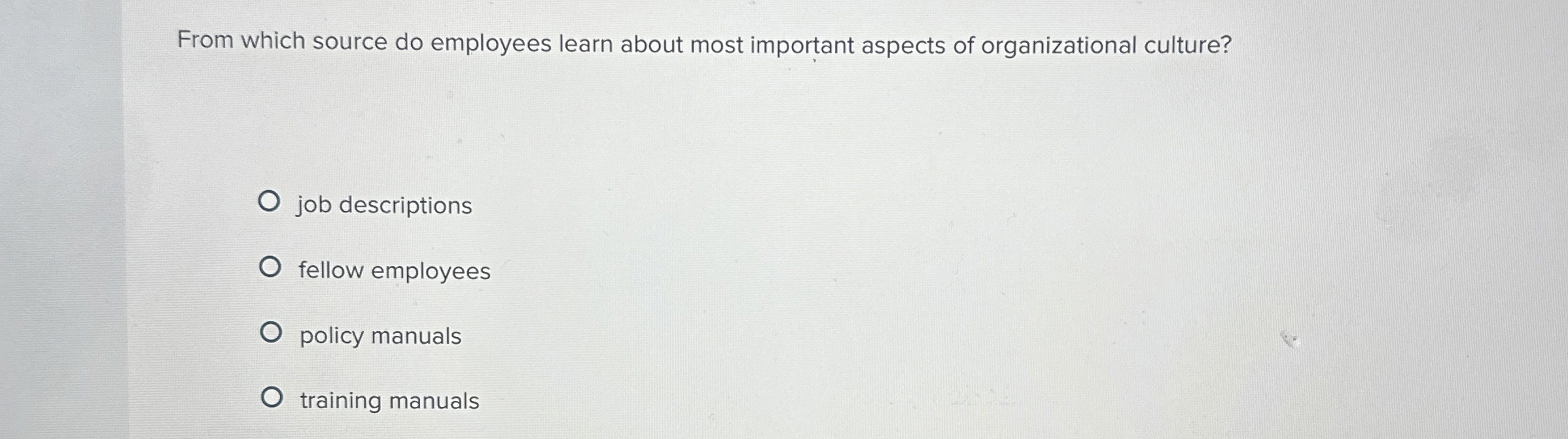  From which source do employees learn about most important aspects of