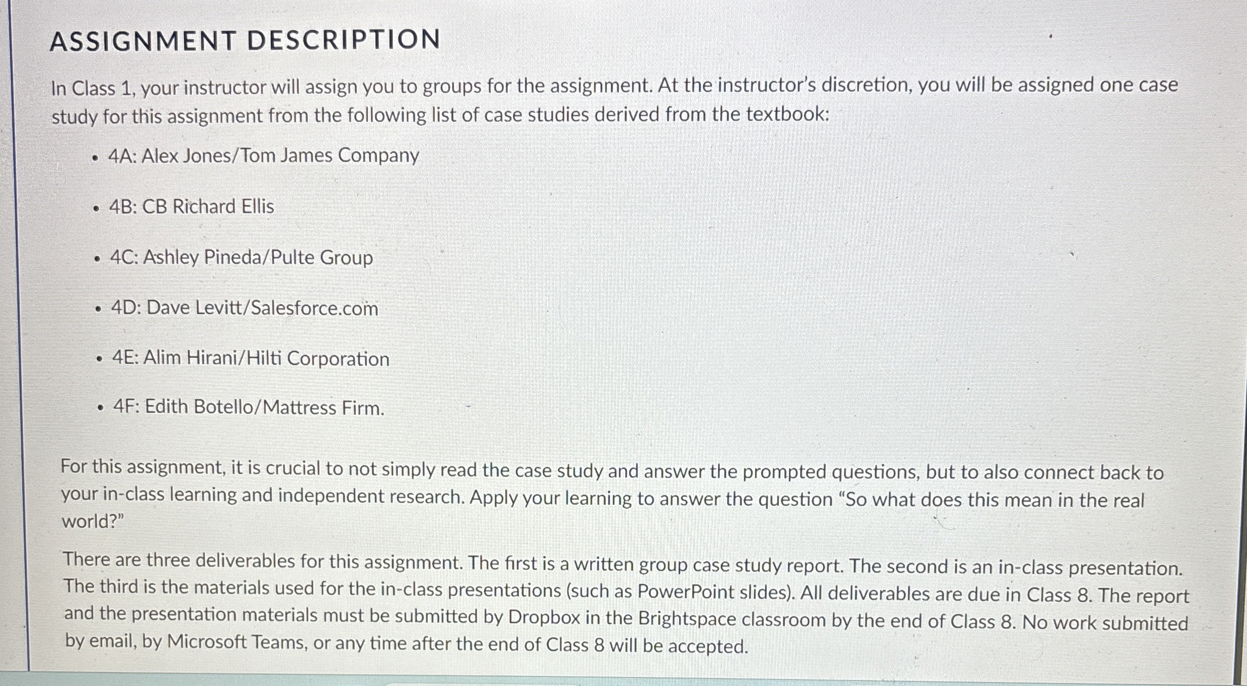  ASSIGNMENT DESCRIPTION In Class 1, your instructor will assign you to