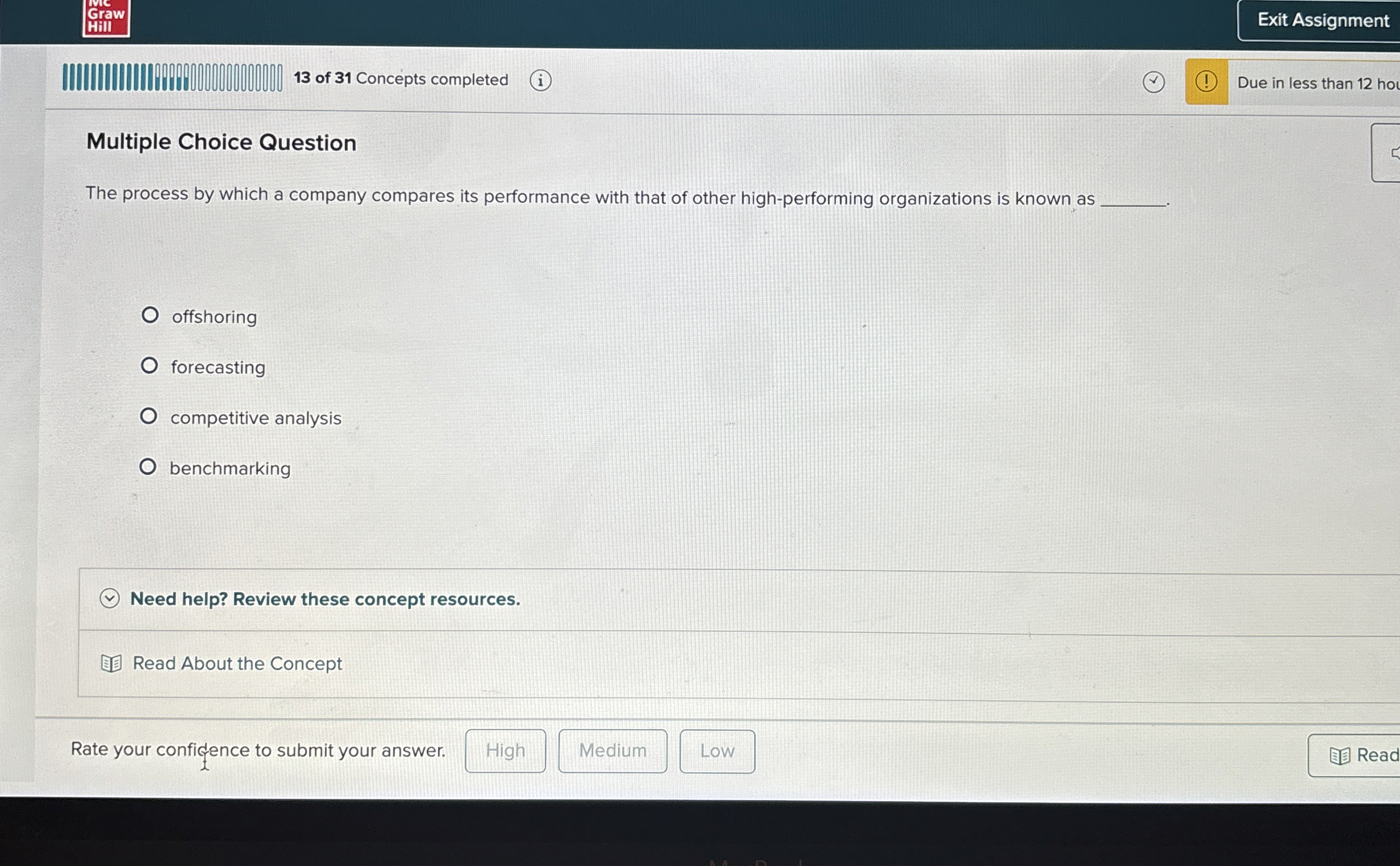  Multiple Choice Question The process by which a company compares its