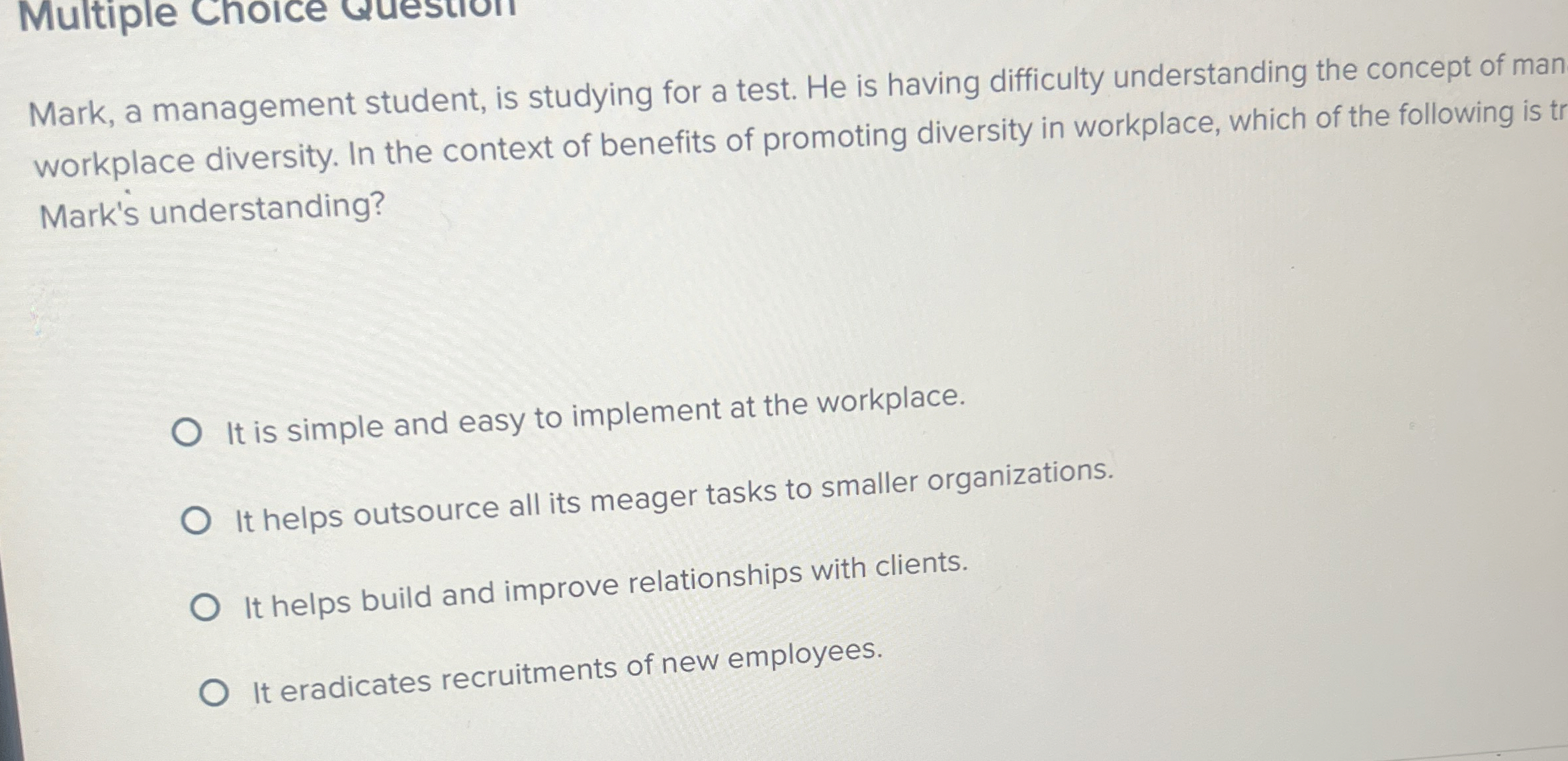  Mark, a management student, is studying for a test. He is