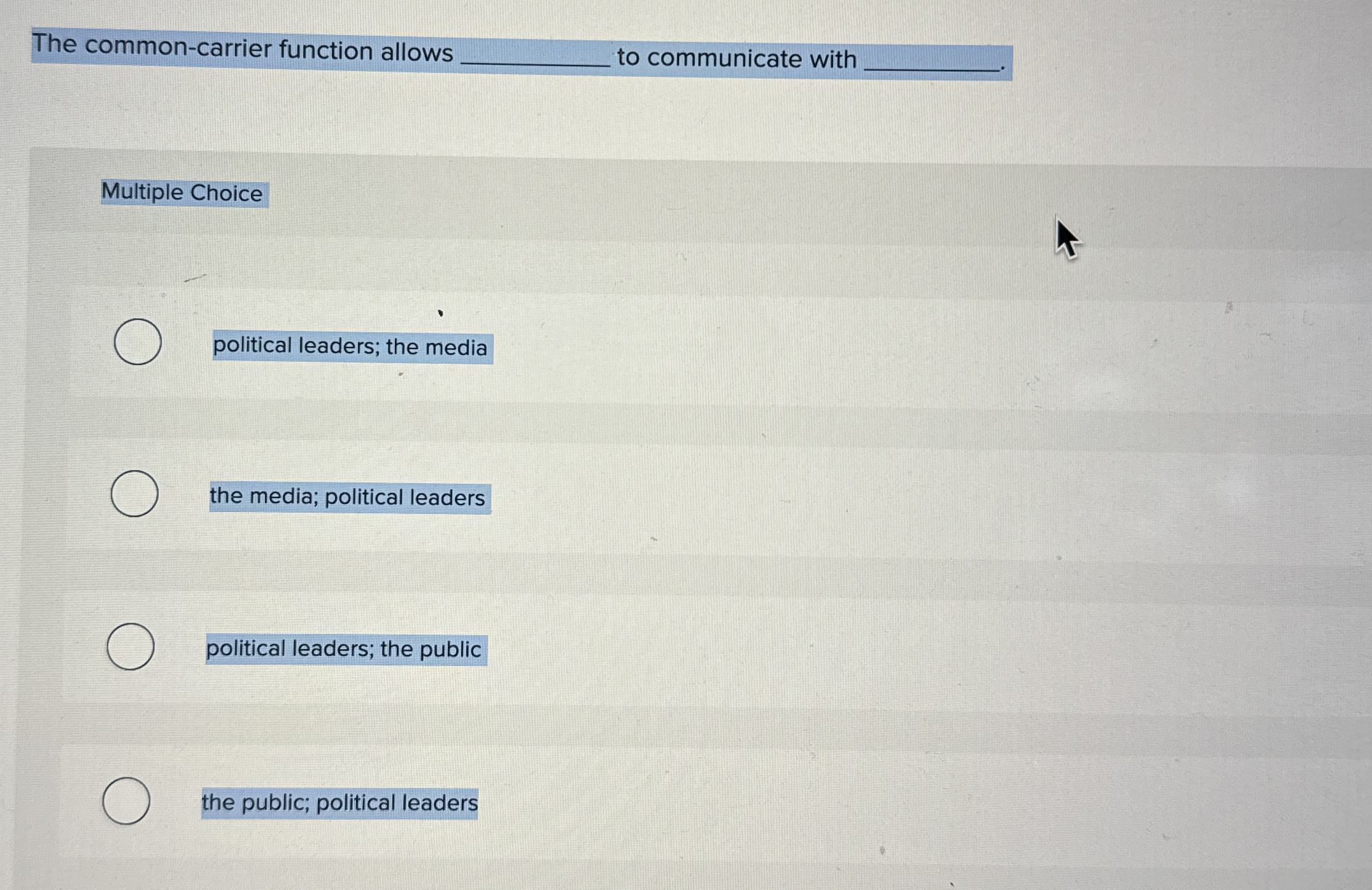  The common-carrier function allows q, to communicate with q, Multiple Choice