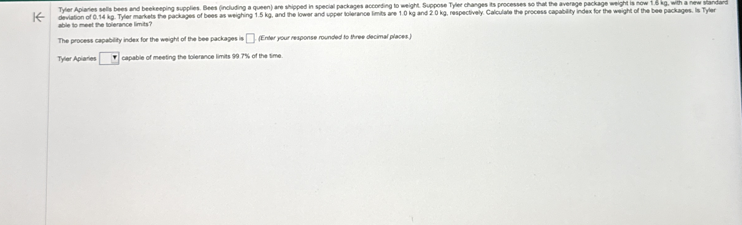  able to meet the tolerance limits? The process capability index for