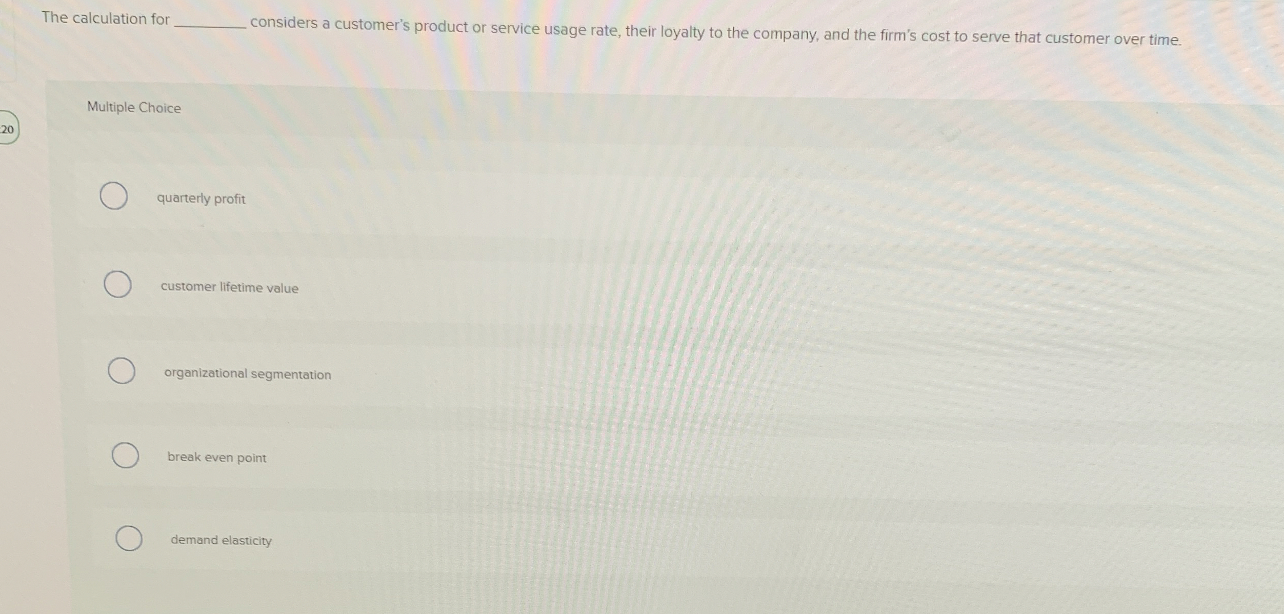  The calculation for considers a customer's product or service usage rate,