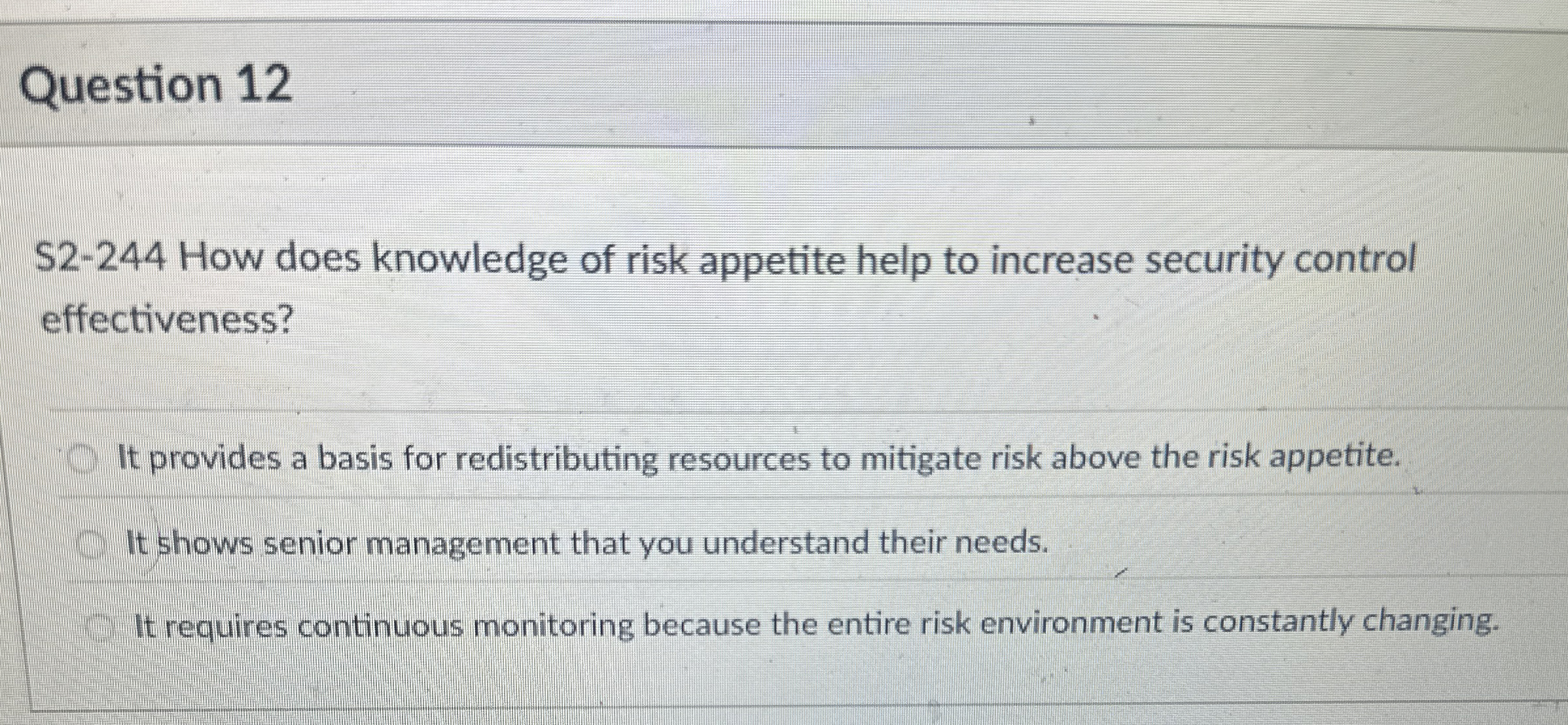  Question 12 S2-244 How does knowledge of risk appetite help to