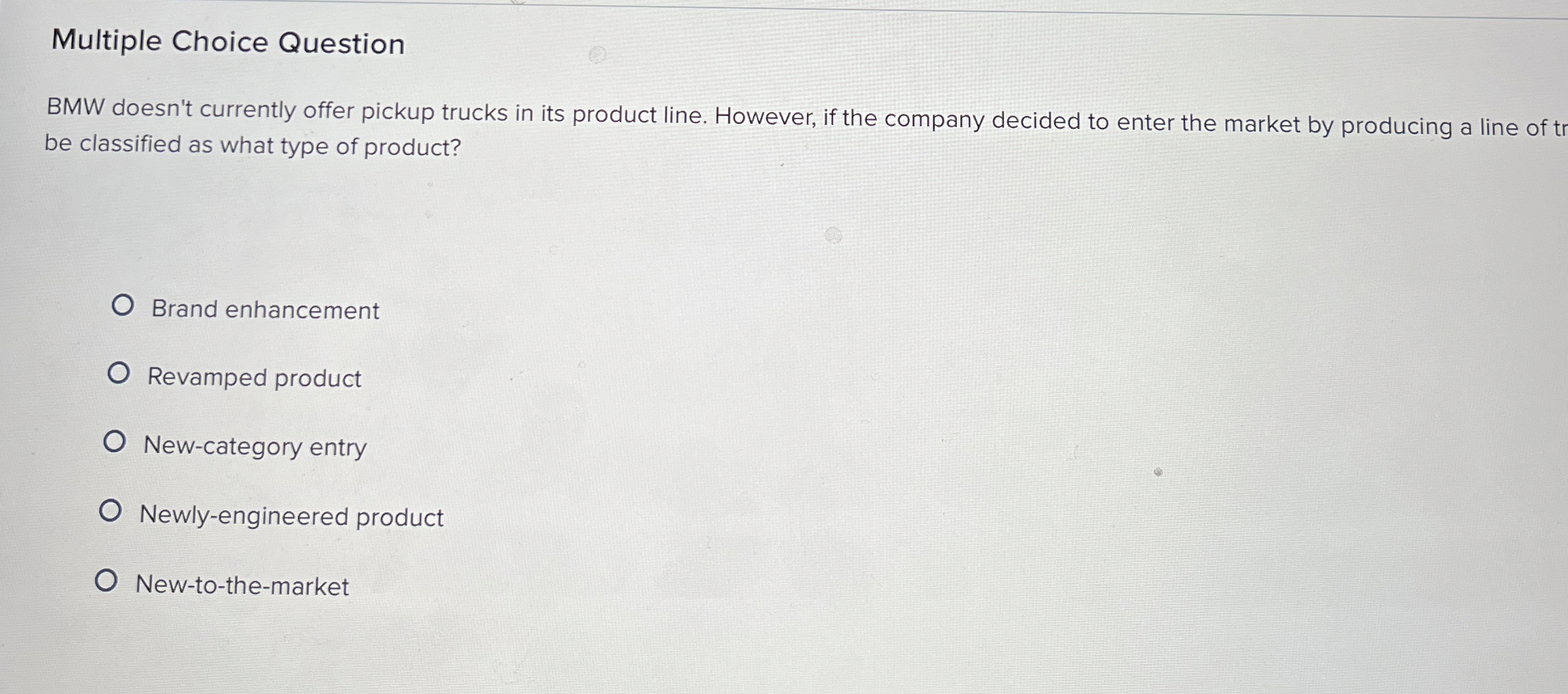  Multiple Choice Question BMW doesn't currently offer pickup trucks in its