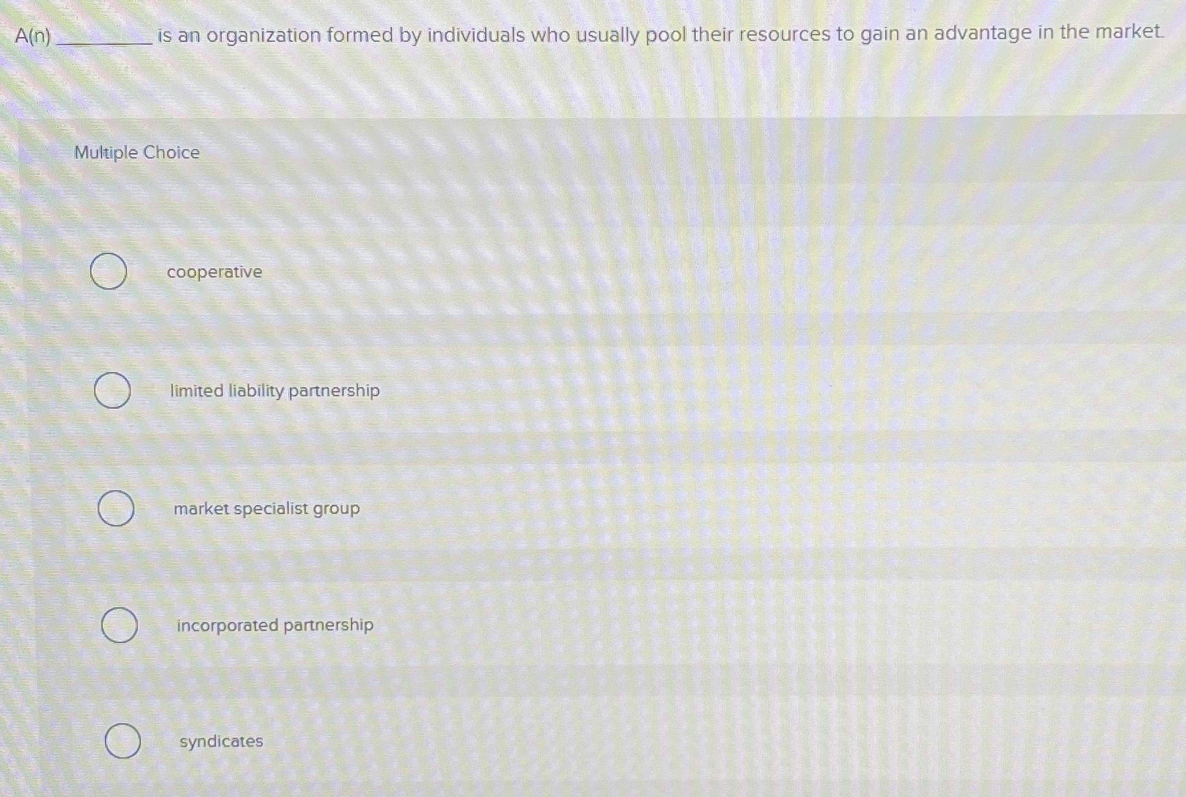  A(n)q, is an organization formed by individuals who usually pool their