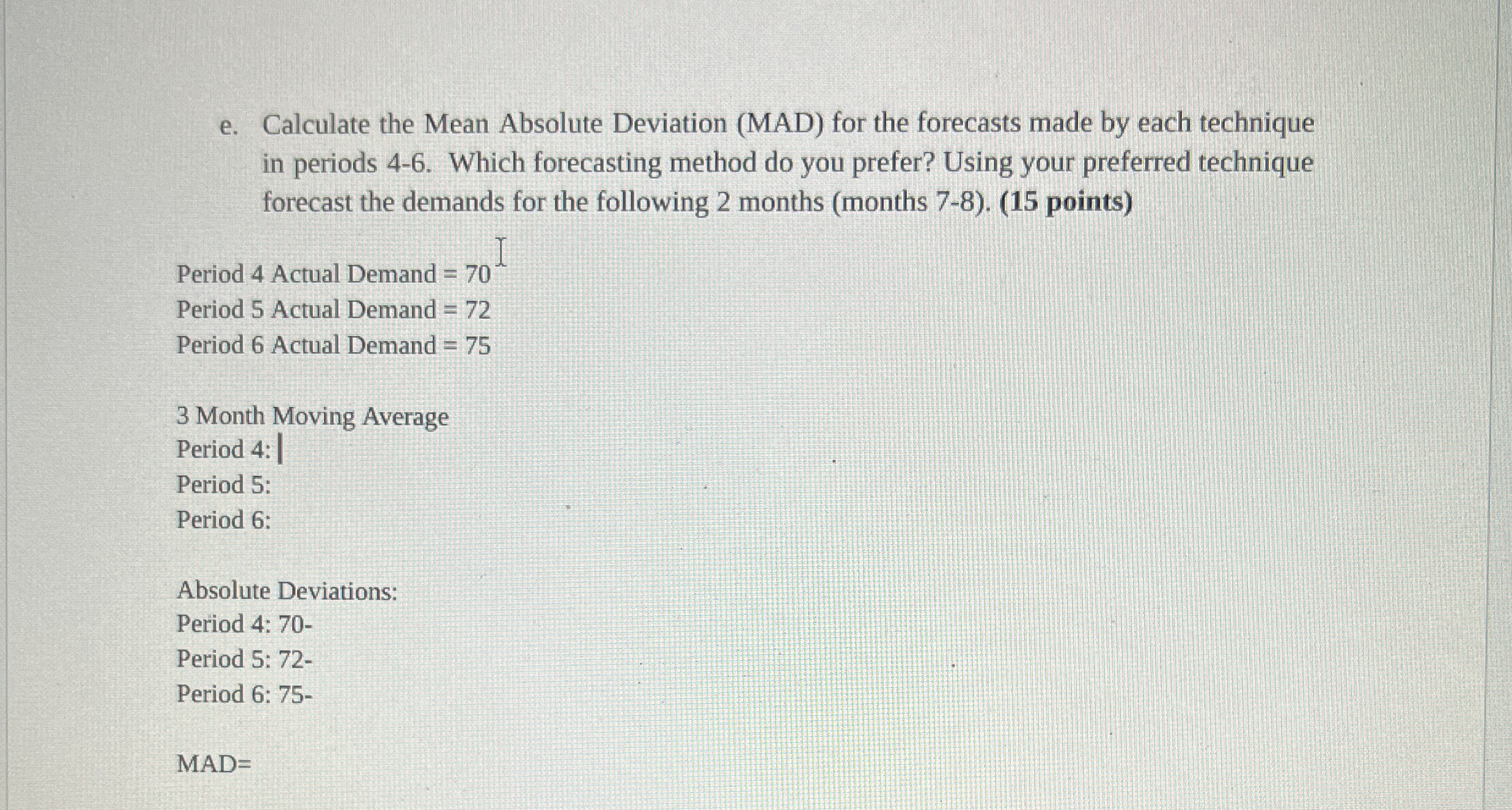  How to solve e. Calculate the Mean Absolute Deviation (MAD) for