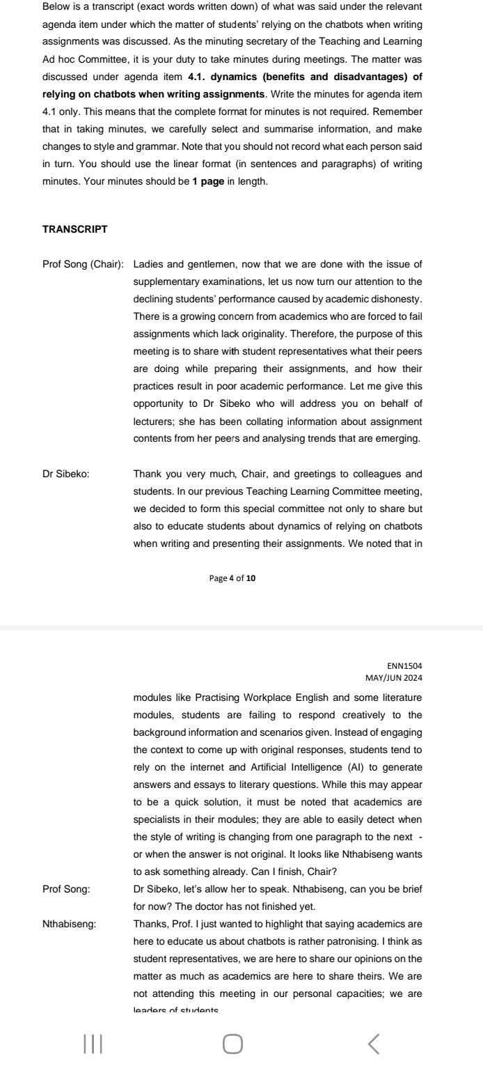  Below is a transcript (exact words written down) of what was