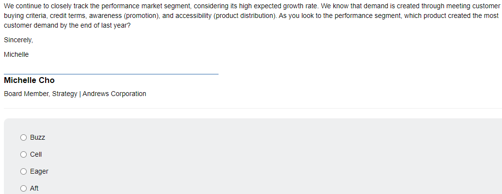  We continue to closely track the performance market segment, considering its