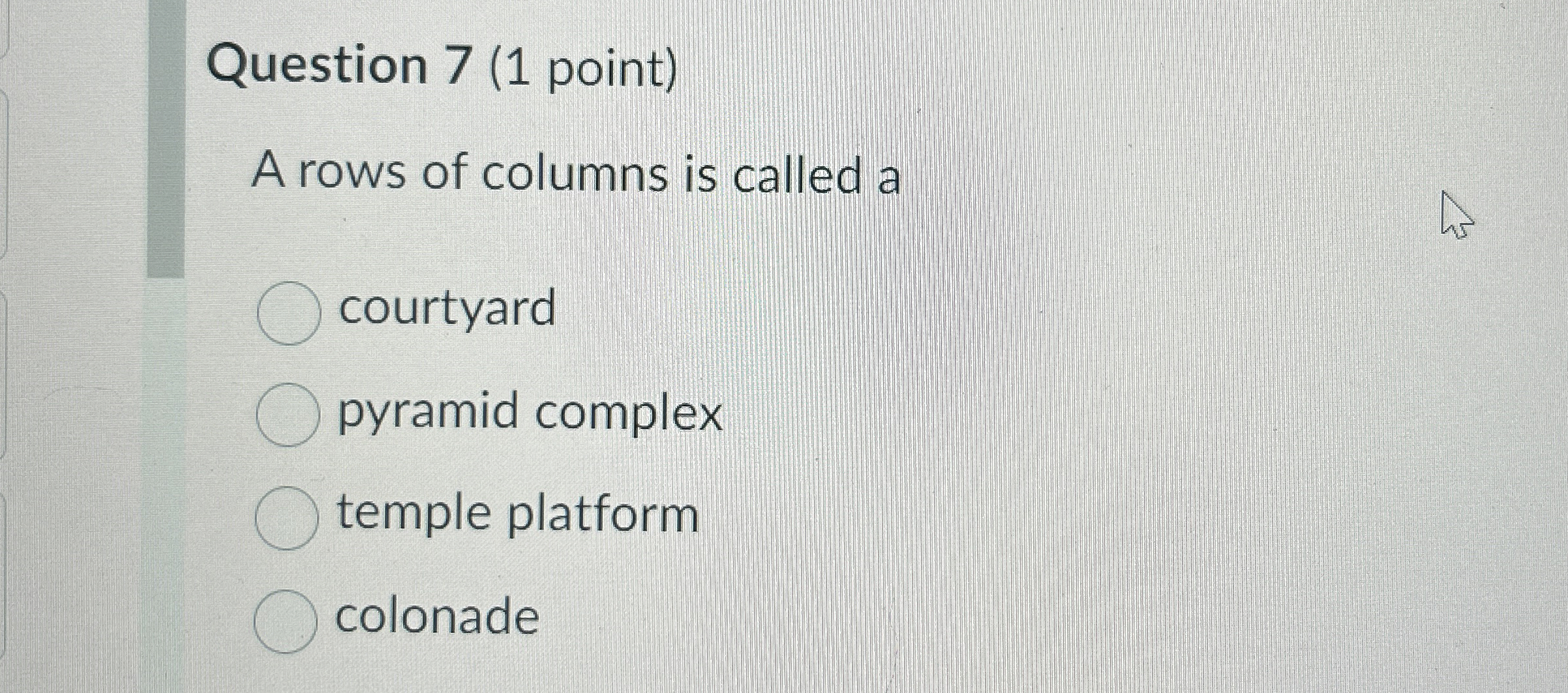  Steps for Question 7(1 point) A rows of columns is called