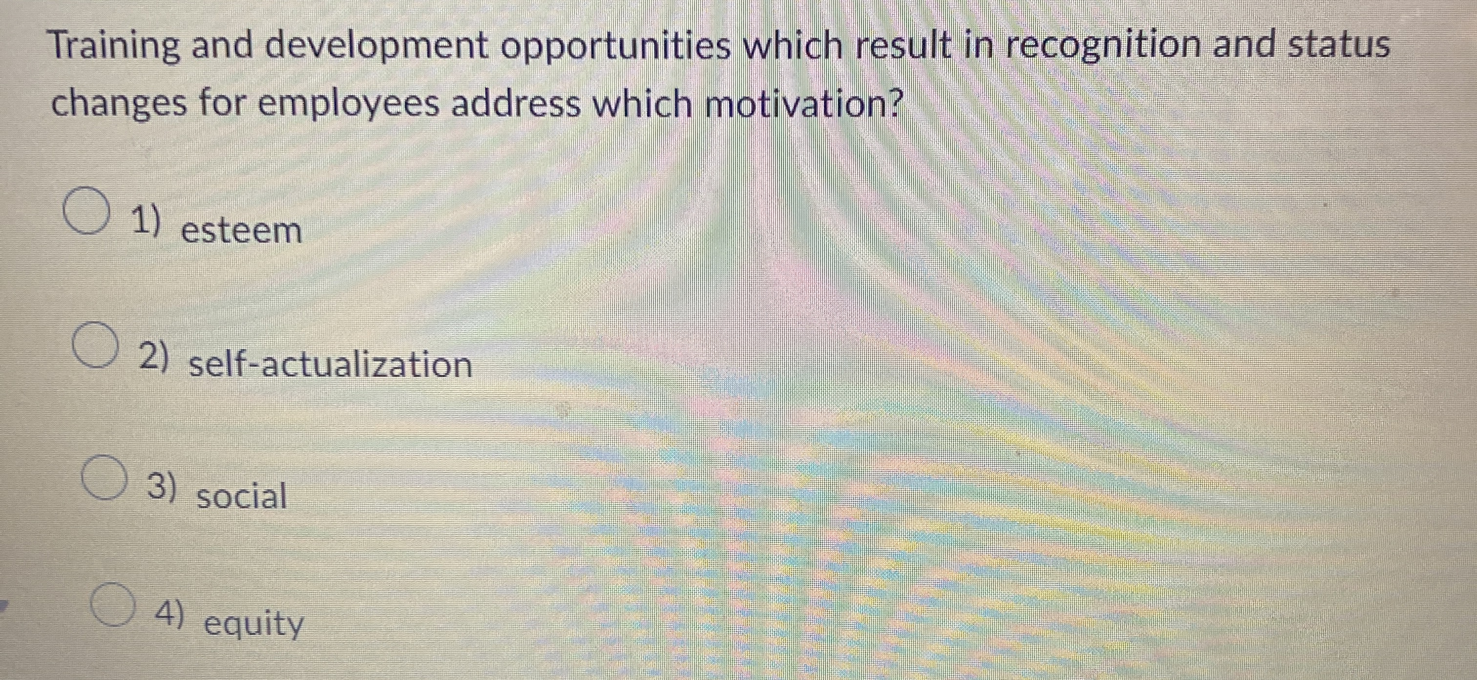  Training and development opportunities which result in recognition and status changes