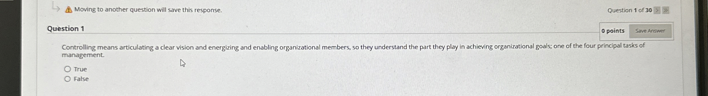  Moving to another question will save this response. Question 1 of