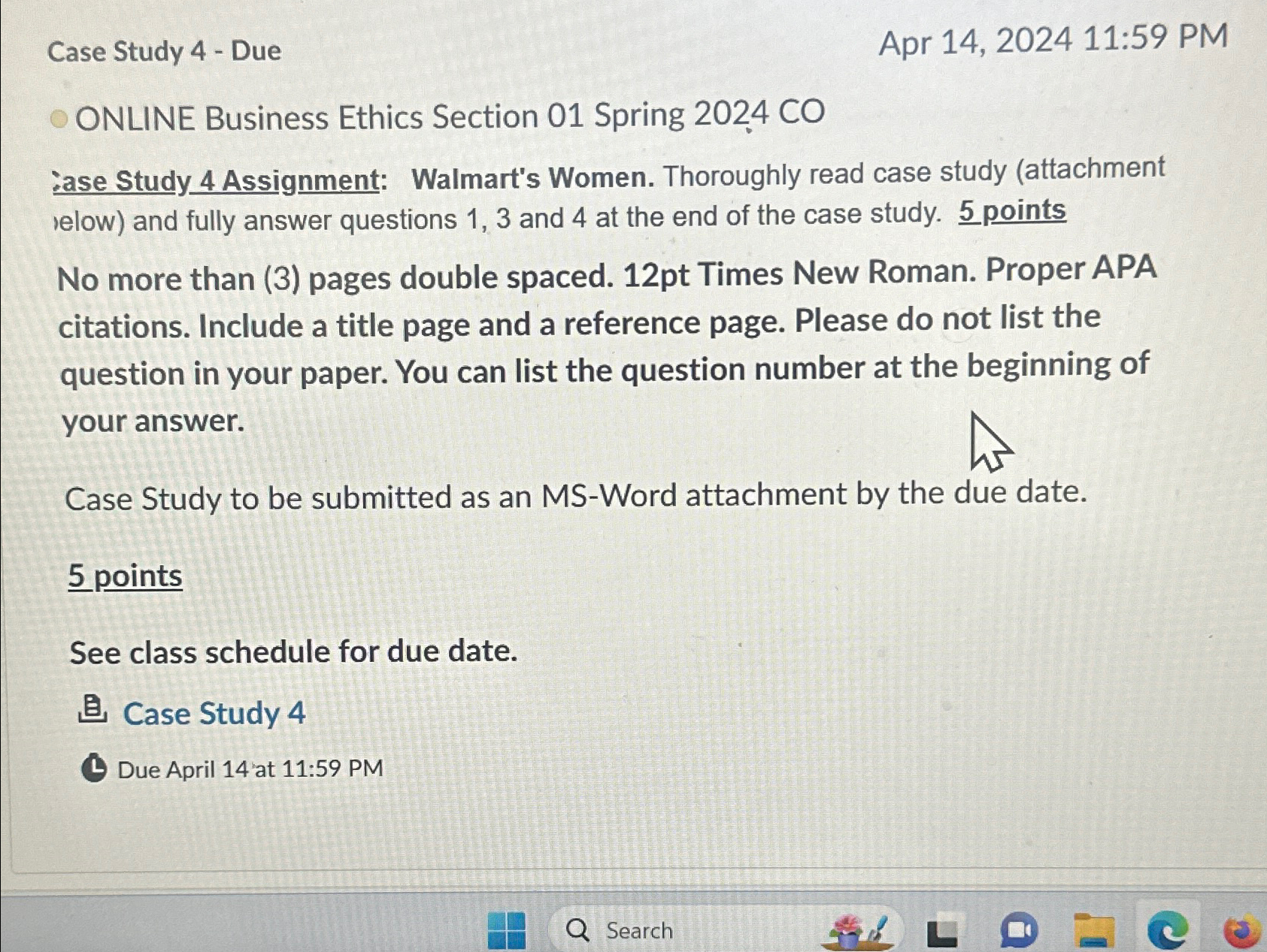  Case Study 4- Due Apr 14,202411:59 PM ONLINE Business Ethics Section