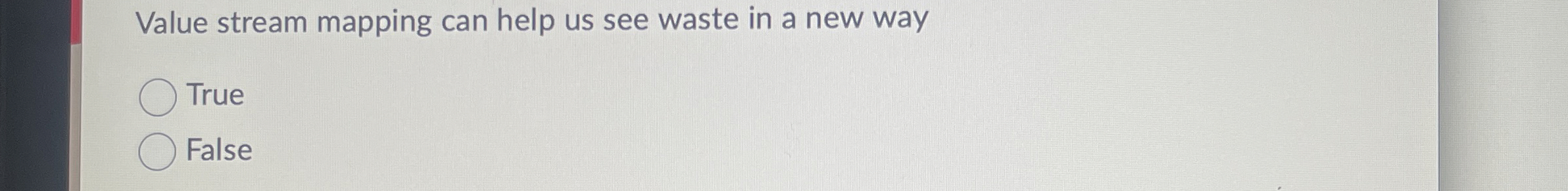  Value stream mapping can help us see waste in a new