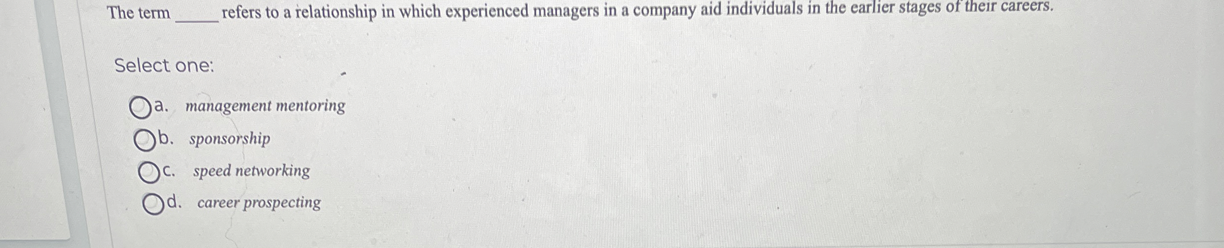  The term q, refers to a relationship in which experienced managers