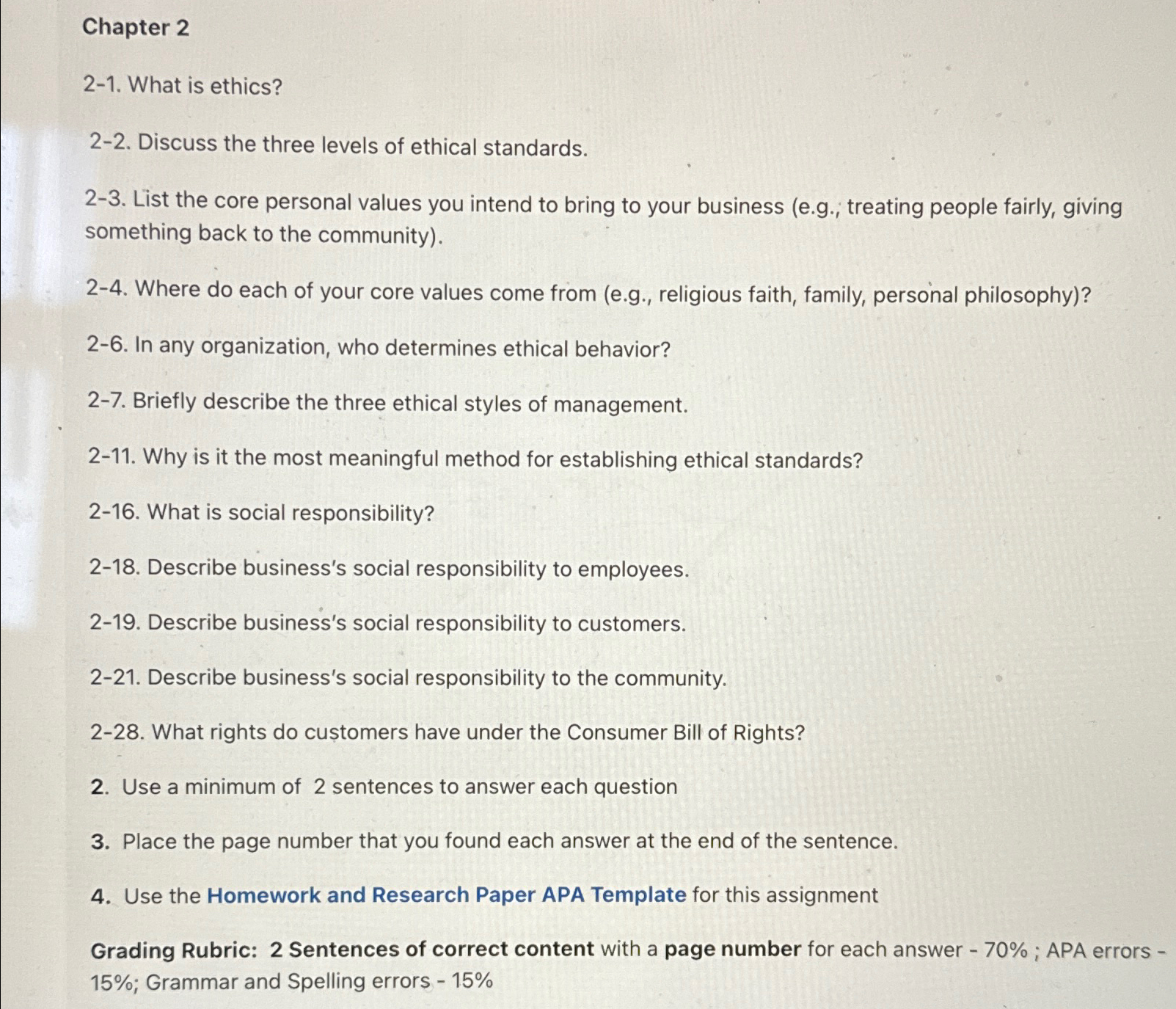  Chapter 2 2-1. What is ethics? 2-2. Discuss the three levels