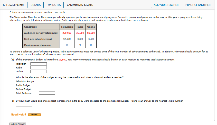  A linear programming computer package is needed. The Westchester Chamber of