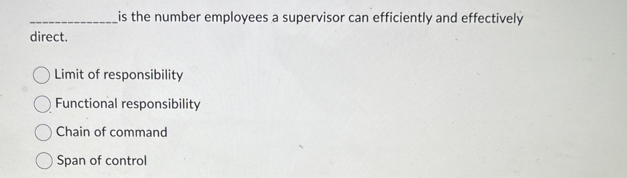  is the number employees a supervisor can efficiently and effectively direct.