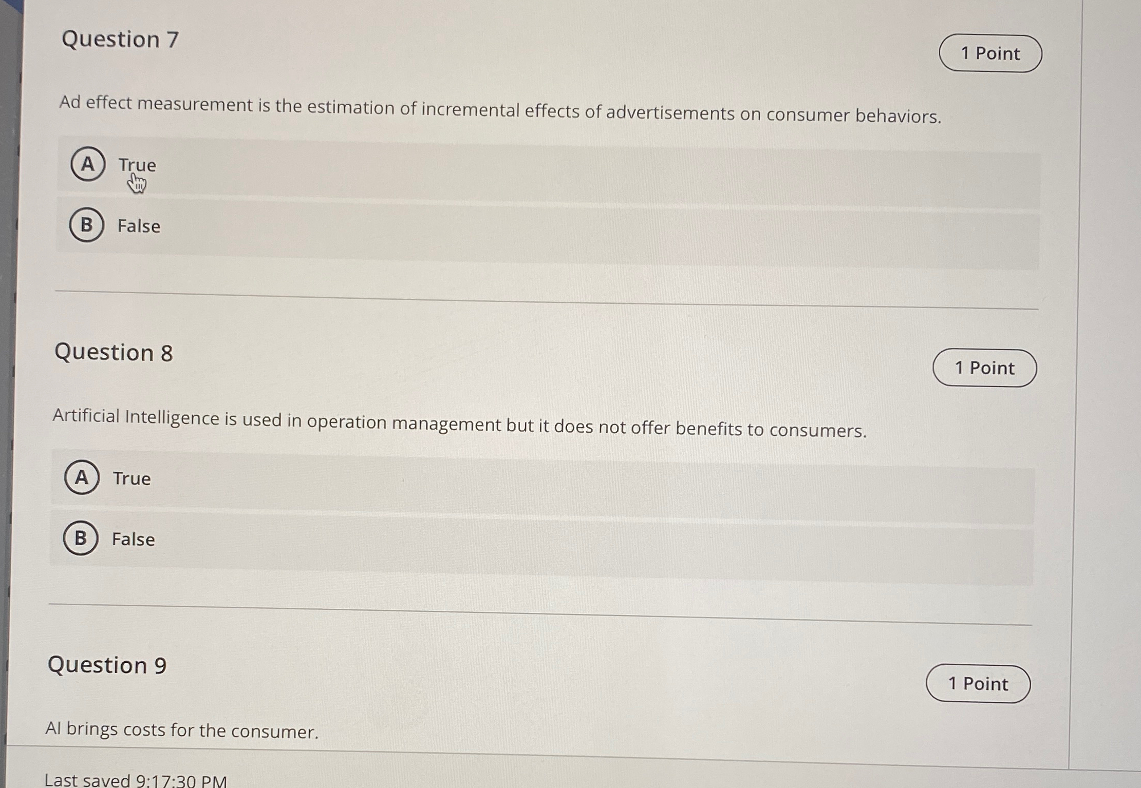  Question 7 1 Point Ad effect measurement is the estimation of