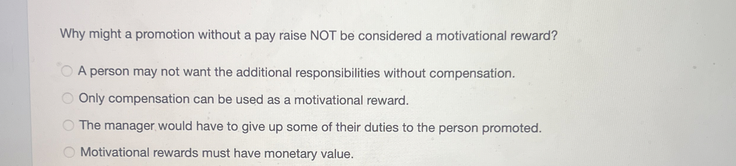  Why might a promotion without a pay raise NOT be considered