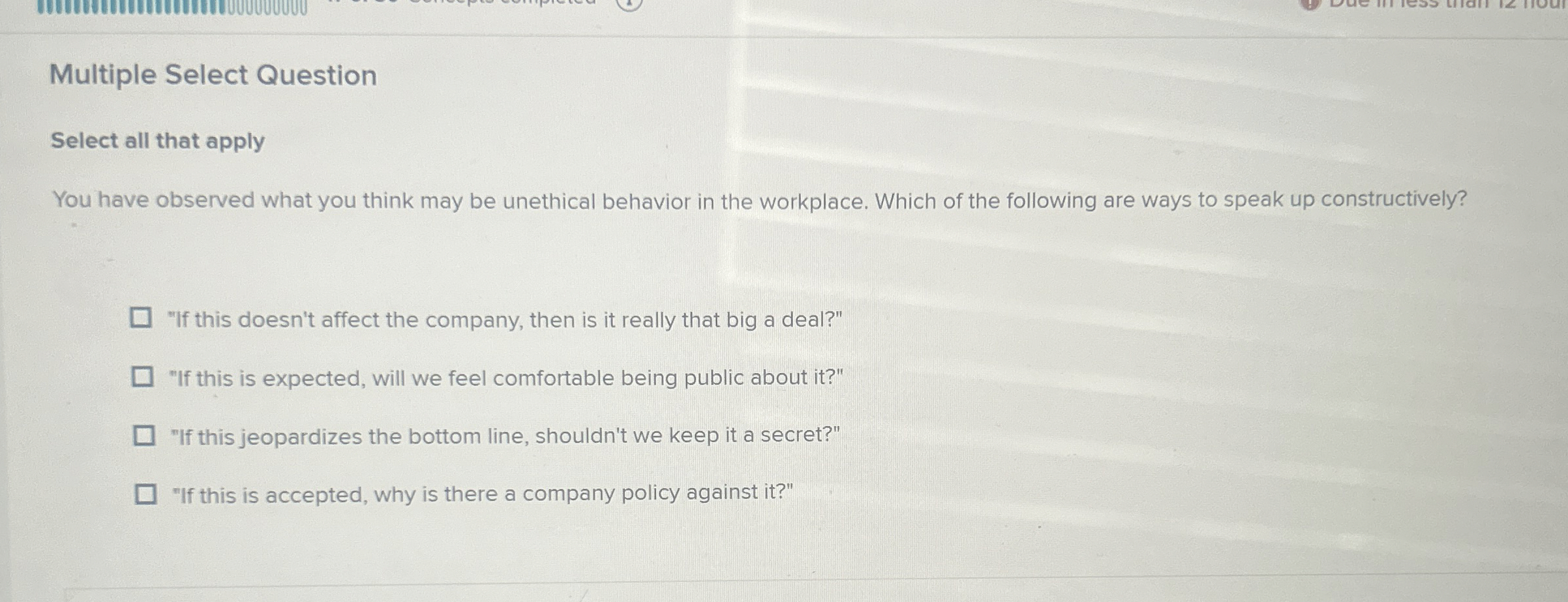  Multiple Select Question Select all that apply You have observed what