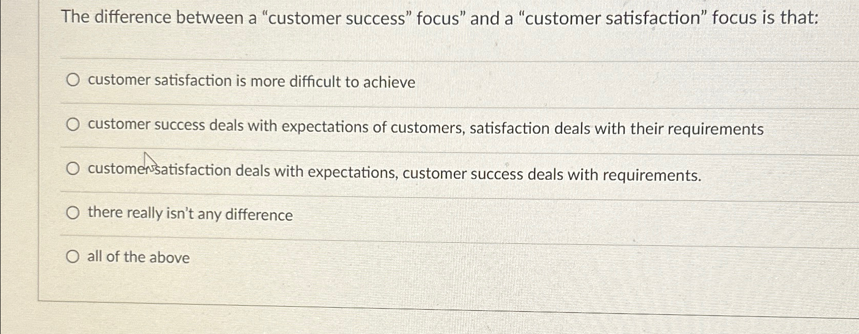  The difference between a "customer success" focus" and a "customer satisfaction"