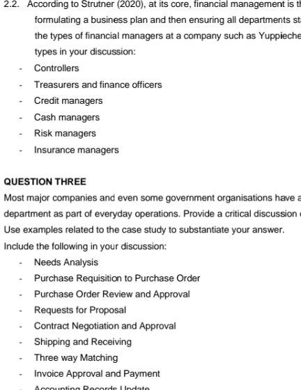  2.2. According to Strutner (2020), at its core, financial management is