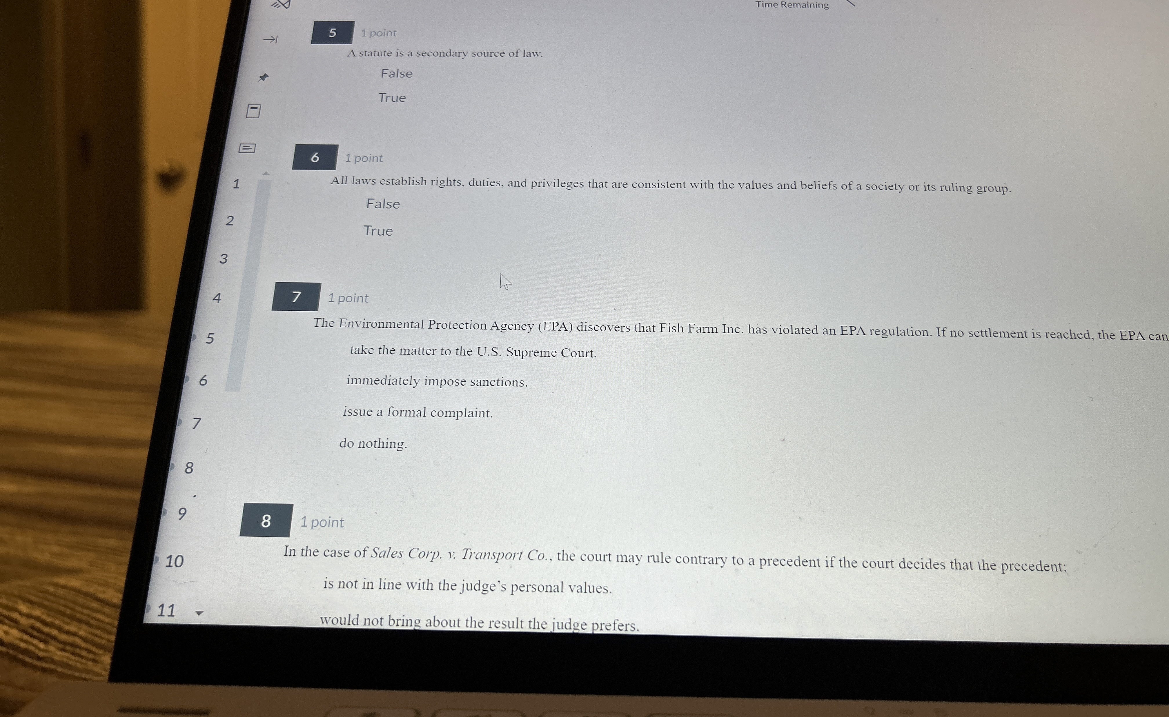  Time Remaining 5 1 point A statute is a secondary source