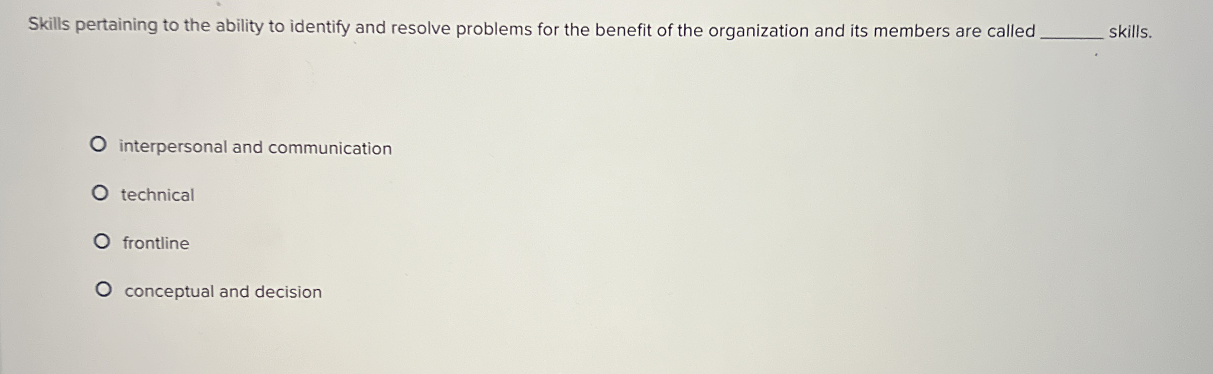  Skills pertaining to the ability to identify and resolve problems for