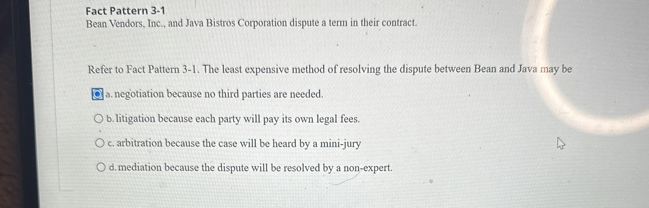  Fact Pattern 3-1 Bean Vendors, Inc., and Java Bistros Corporation dispute