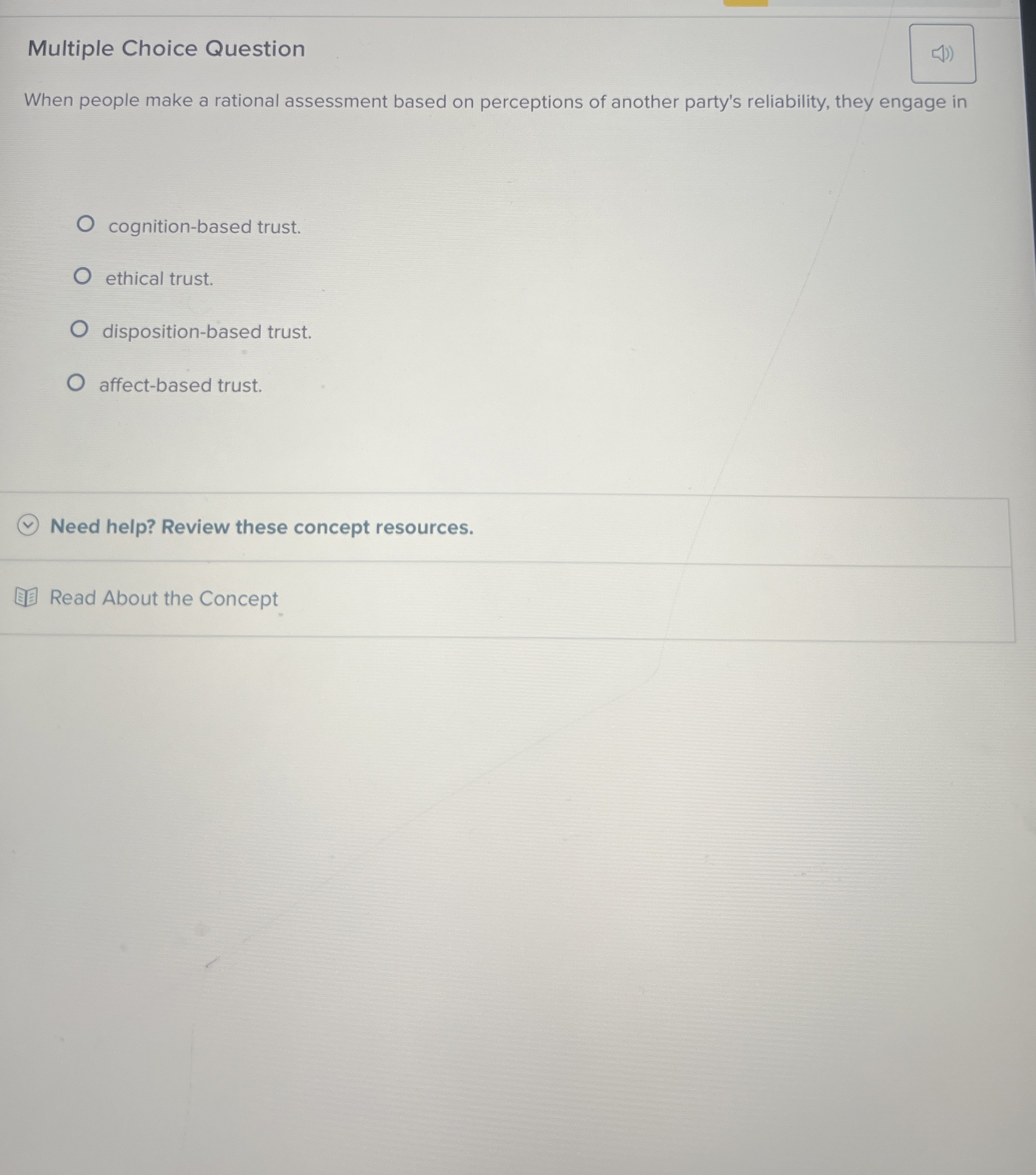  Multiple Choice Question When people make a rational assessment based on