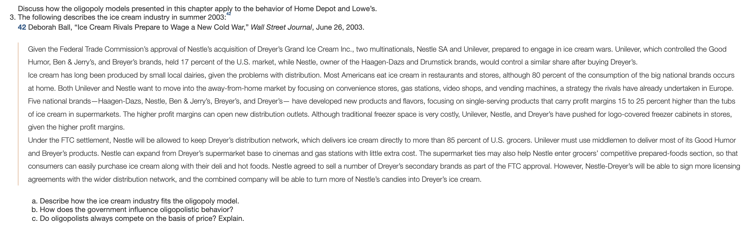  Discuss how the oligopoly models presented in this chapter apply to