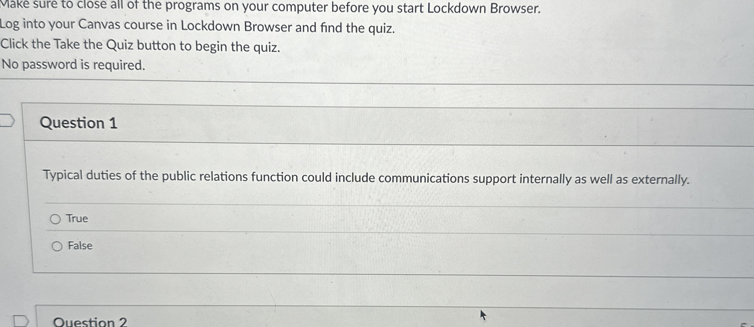  Question 1 Typical duties of the public relations function could include
