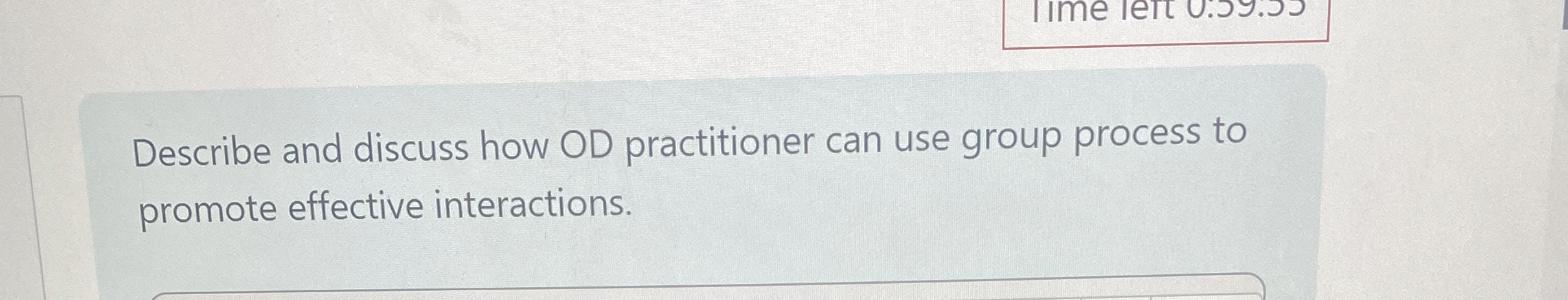  Describe and discuss how OD practitioner can use group process to