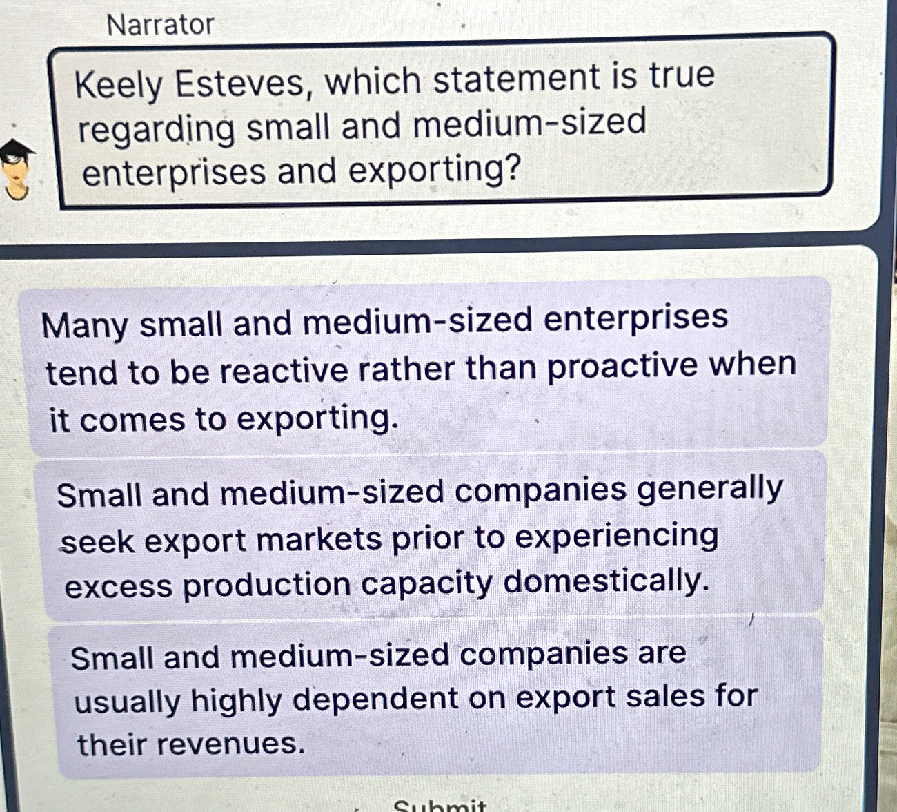  Narrator Keely Esteves, which statement is true regarding small and medium-sized
