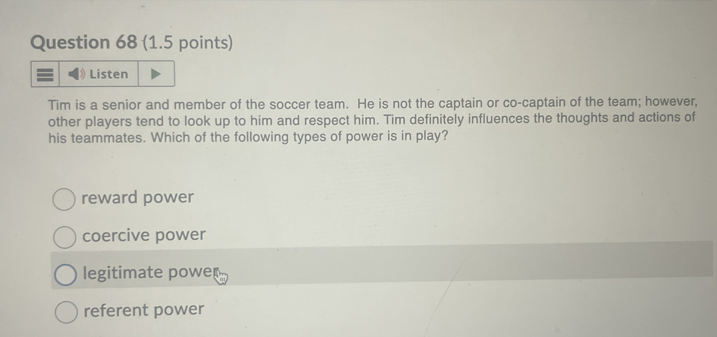  Question 68(1.5 points) Tim is a senior and member of the