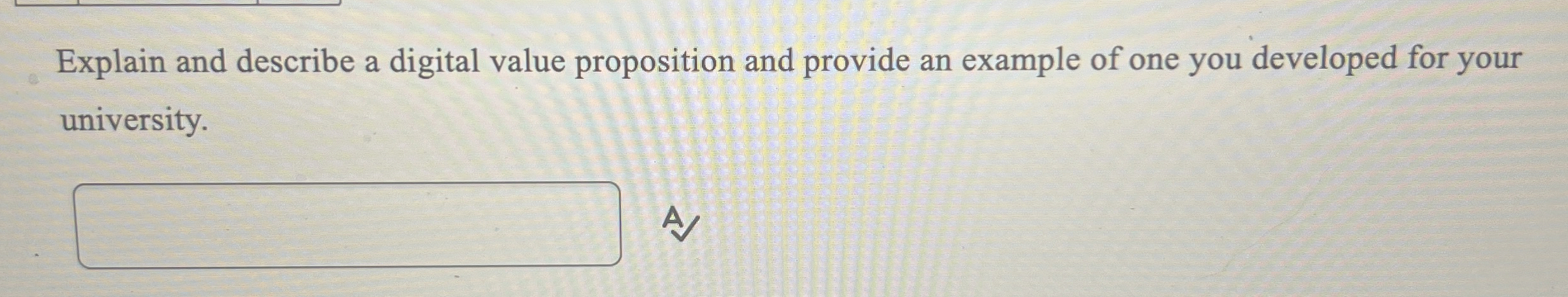  Explain and describe a digital value proposition and provide an example