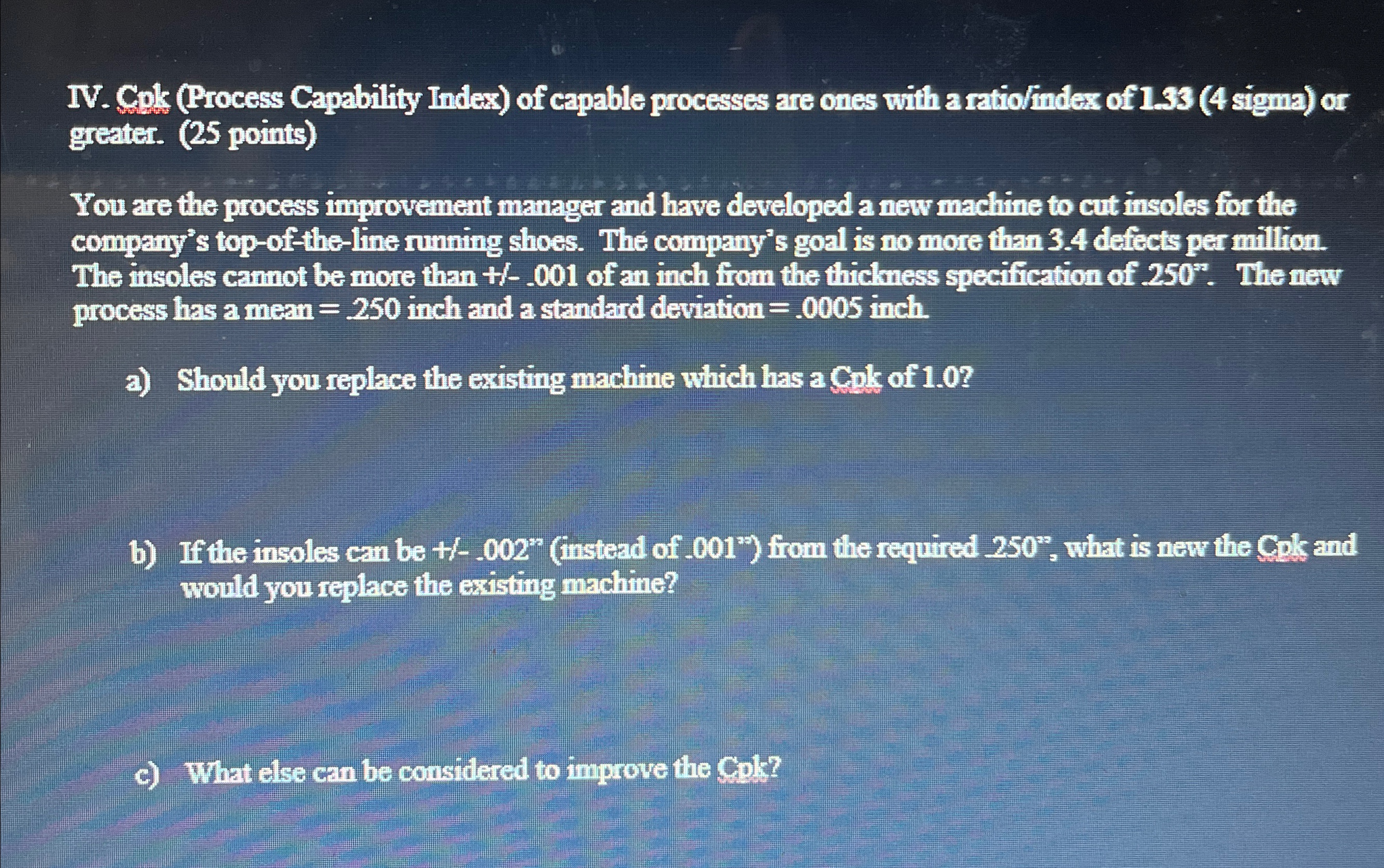  IV. Cok (Process Capability Index) of capable processes are ones with