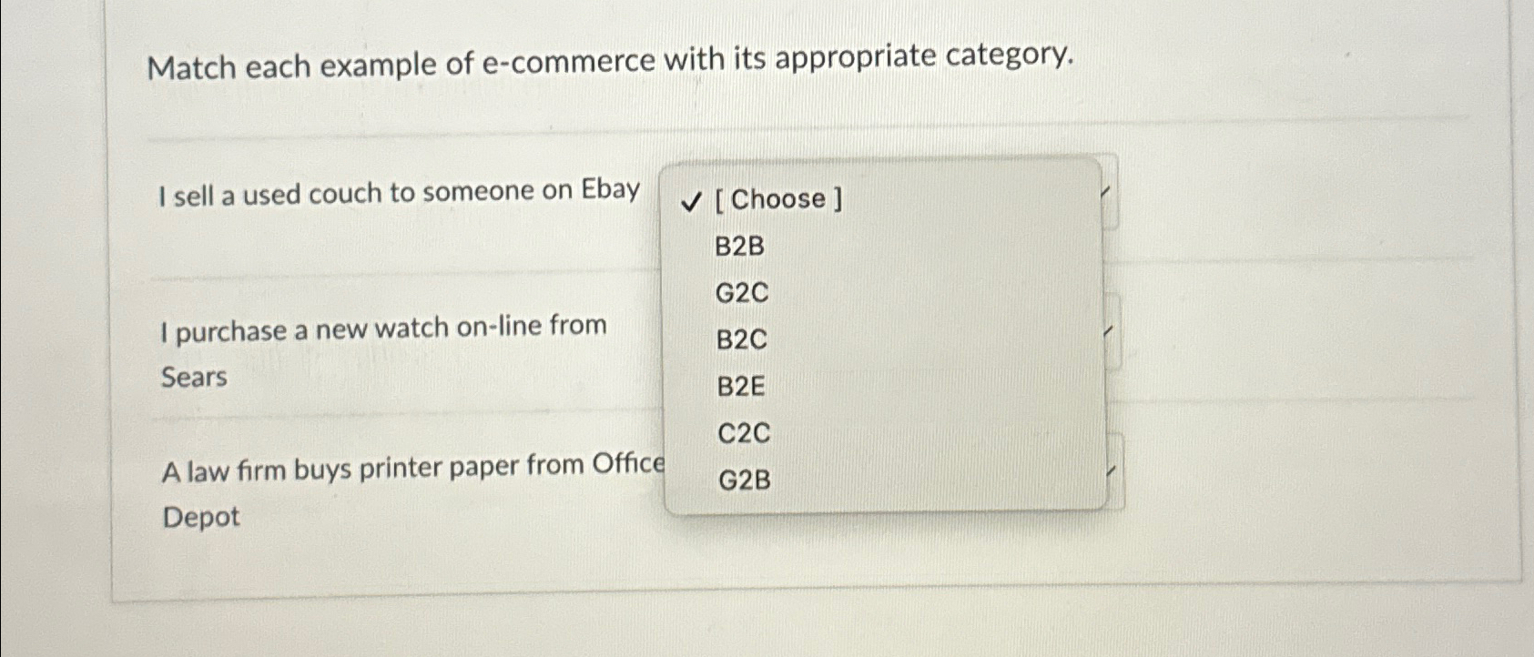  Match each example of e-commerce with its appropriate category. \table[[I sell