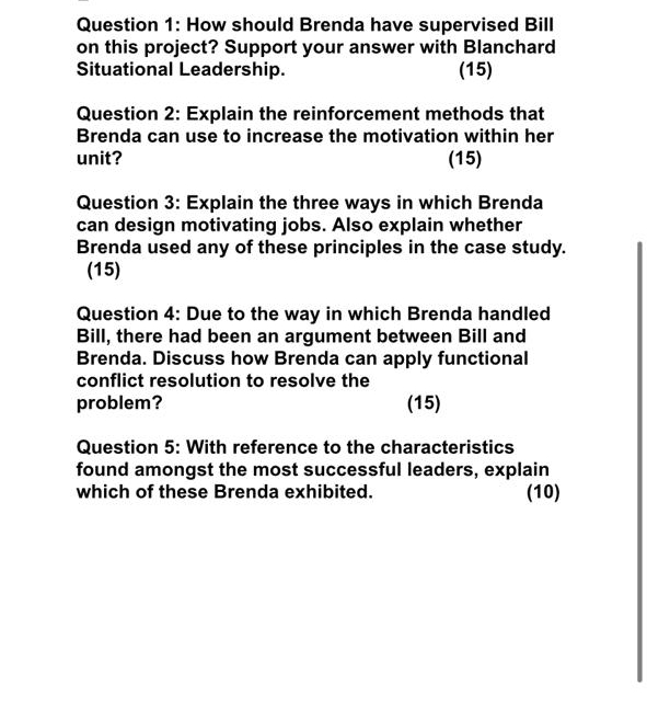  Question 1: How should Brenda have supervised Bill on this project?