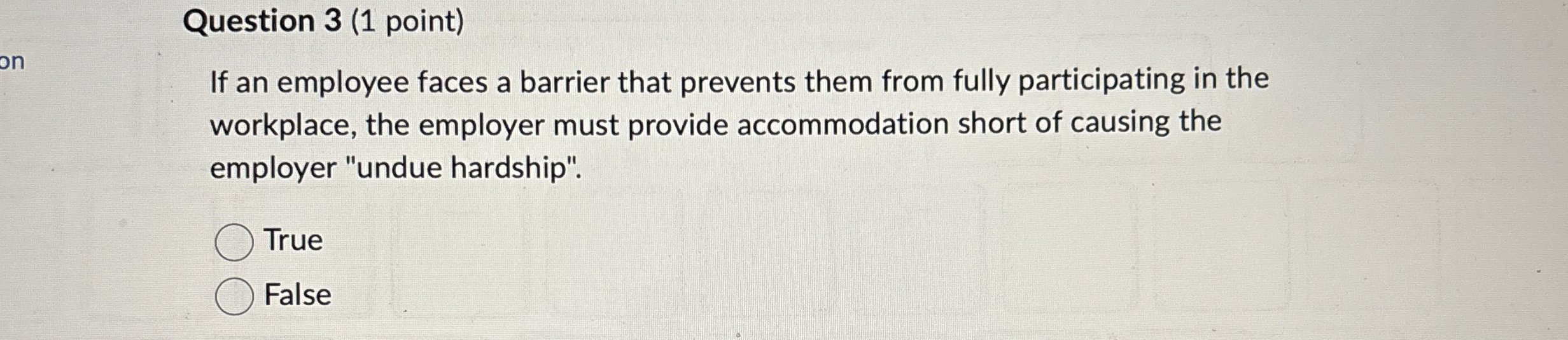  Question 3(1 point) If an employee faces a barrier that prevents