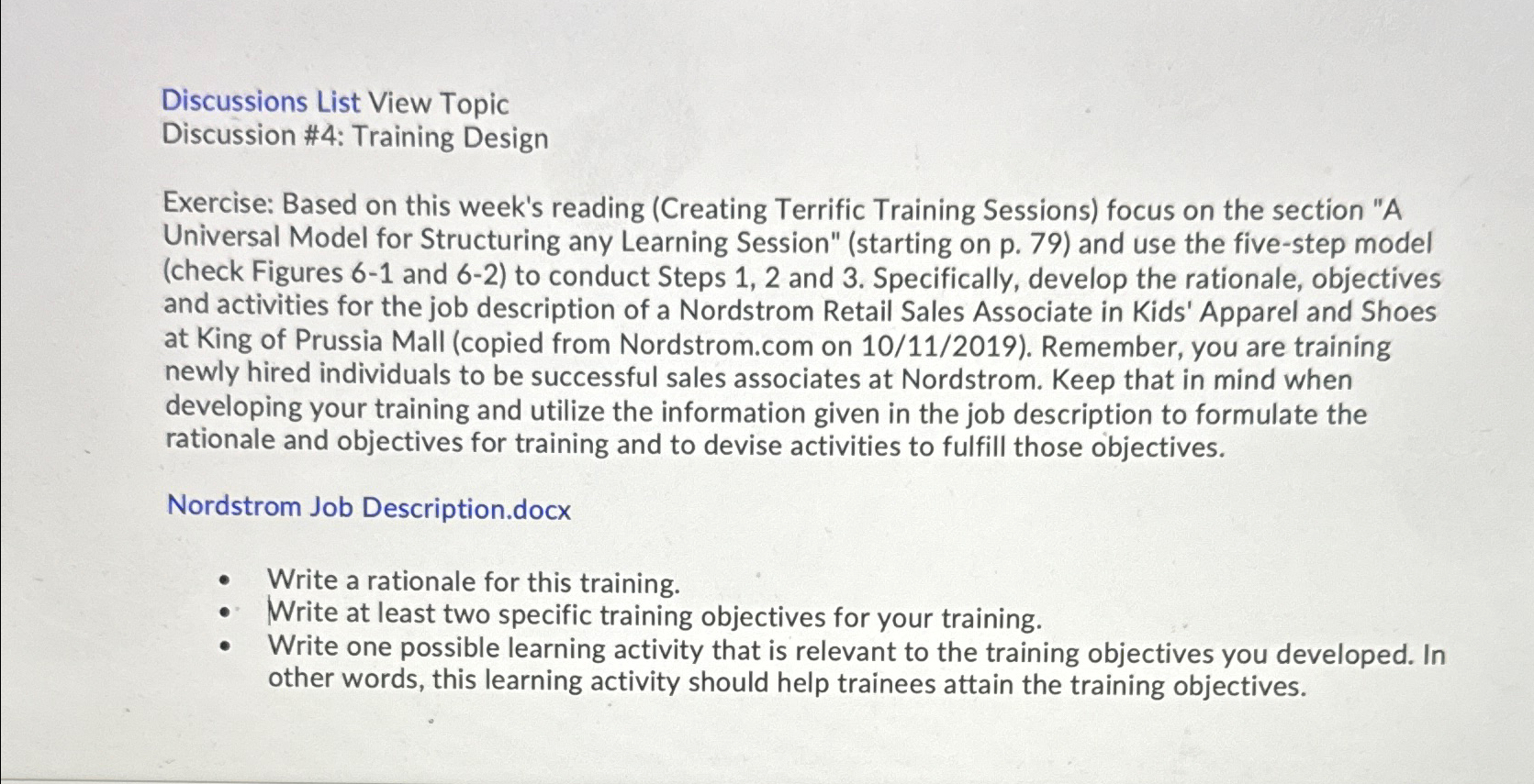  Discussions List View Topic Discussion #4: Training Design Exercise: Based on