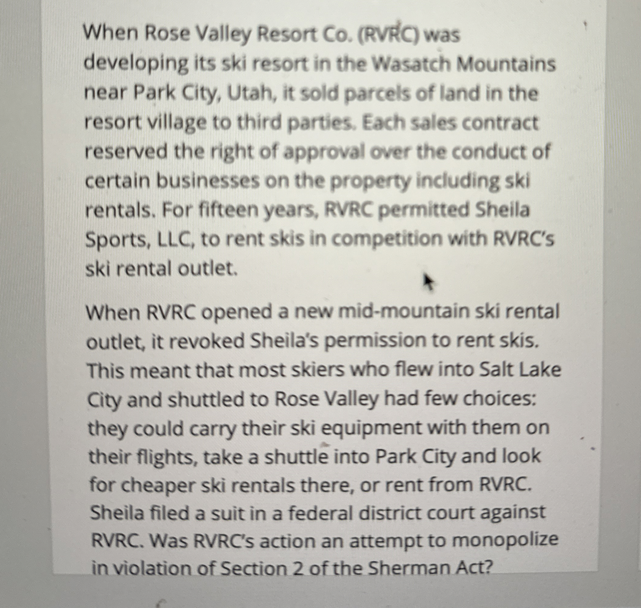  When Rose Valley Resort Co.(RVRRC) was developing its ski resort in